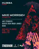 Hubba presents: Mike Morrisey [Extended Set]