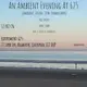 An Ambient Evening At 625. (feat. sneakBeats/J. Conley) - Free Entry