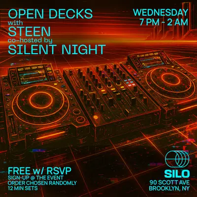 Open Decks with STEEN and Silent Night - EDM event at SILO in New York