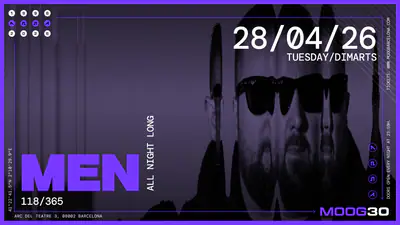 MEN (All Night Long) - EDM event at Moog Club in Barcelona