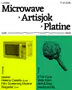 Artisjok x Microwave x Platine