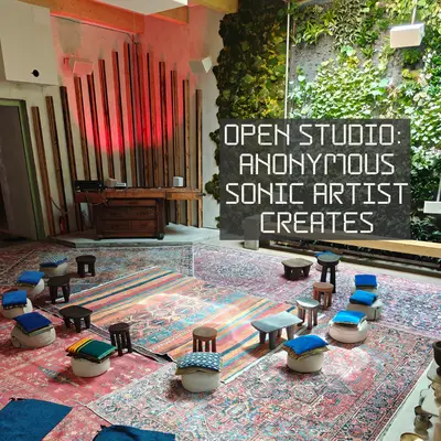 Anonymous Sonic Artist Creates - Open Studio Anonymous Sonic Artist Creates - Open Studio - EDM event at Reforesters Laboratory in New York