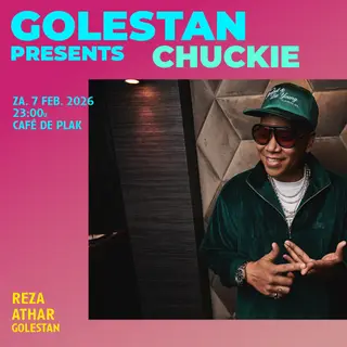 Golestan - presents Chuckie at Café De Plak