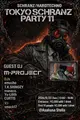 TOKYO SCHRANZ PARTY１１