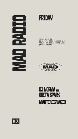 Dj Norma B2B Greta Spark, MARTINIGNACIO at Mad Radio Miami