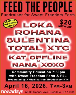 Feed The People: F2L X Sweet Freedom Farm at Nowadays