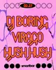DJ BORING - Virago - Hush Hush