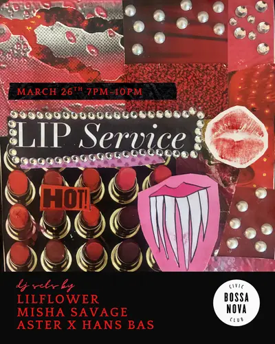 LIP SERVICE - EDM event at Bossa Nova Civic Club in New York