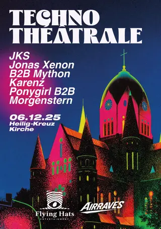 TECHNO THÉÂTRALE by Flying Hats feat. Airraves at Heilig-Kreuz-Kirche Berlin-Kreuzberg
