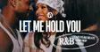 LET ME HOLD YOU - R&B & Future Beats Night, S26 E02 thumbnail