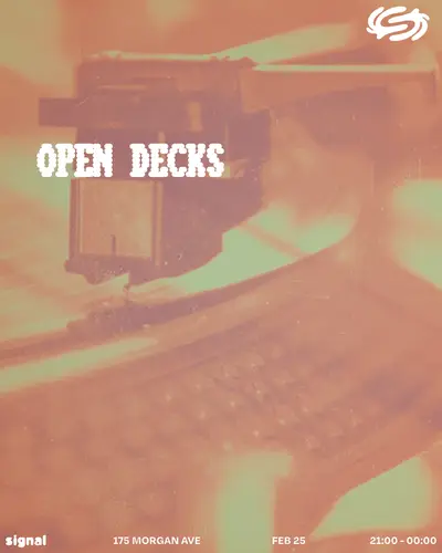 Open Decks Open Decks - EDM event at Signal in New York
