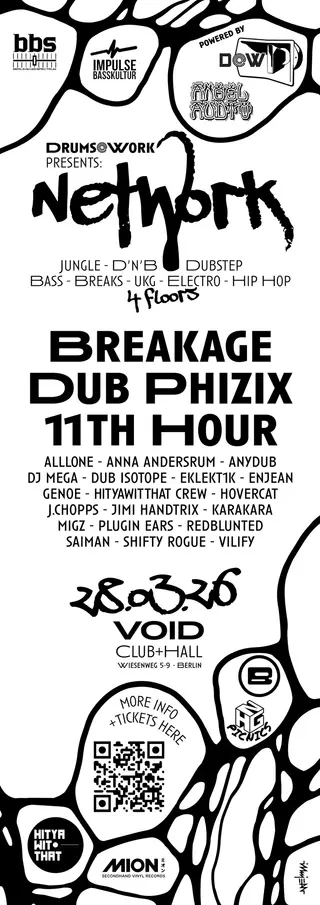 NetWork with Breakage, Dub Phizix & 11th Hour at Void Club NetWork with Breakage, Dub Phizix & 11th Hour at Void Club
