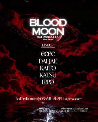 BLOOD MOON at Tide Tokyo