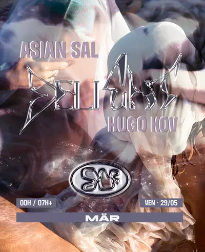 MÄR - DELIGHT - Asian Sal & HUGO KOV MÄR - DELIGHT - Asian Sal & HUGO KOV - EDM event at Macadam in Nantes