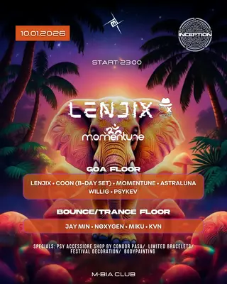 INCEPTION with Lenjix - First time in Berlin| 2 FLOORS - GOA & BOUNCE/TRANCE at M-BIA