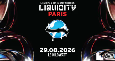 Liquicity Paris 2026 - EDM event at Le Kilowatt in Paris
