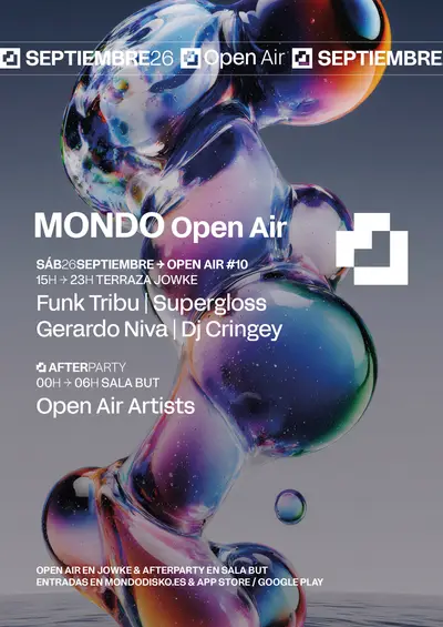 Mondo OPEN AIR #9: Funk Tribu / Supergloss / Gerardo Niva / DJ Cringey Mondo OPEN AIR #9: Funk Tribu / Supergloss / Gerardo Niva / DJ Cringey - EDM event at Terraza Jowke in Madrid