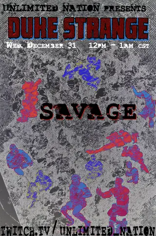 SaVaGe at TBA - TWITCH.TV/UNLIMITED_NATION