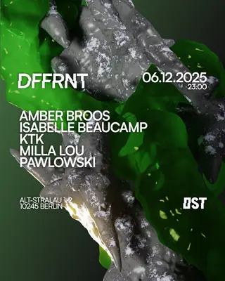 DFFRNT w. Amber Broos, Isabelle Beaucamp, KTK & Pawlowski at OST