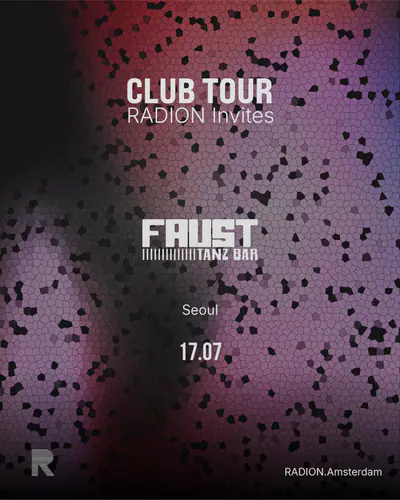 FAUST Seoul - RADION CLUB TOUR - EDM event at RADION in Amsterdam