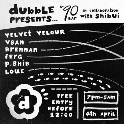 Dubble Records x SHIBUI (No90 Bar) *FREE ENTRY UNTIL 12AM* - EDM event at NUMBER 90 LONDON in London