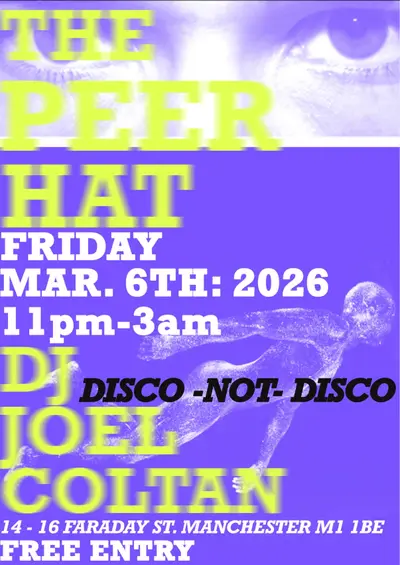 The Peer Hat presents: DJ Joel Coltan (All Night Long) - EDM event at The Peer Hat in Manchester