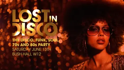 Lost In Disco - EDM event at Bush Hall in London