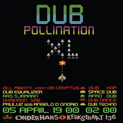 Dub Pollination XL - EDM event at Onder Hans in Amsterdam