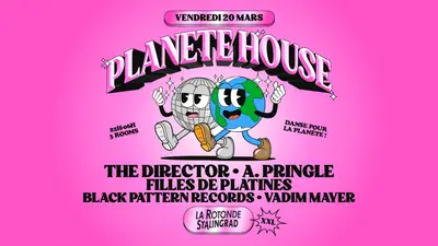 Planète House x Rotonde XXL: The Director, A.Pringle - EDM event at La Rotonde Stalingrad in Barcelona