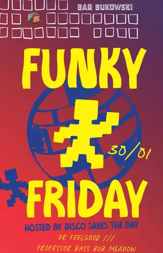 Disco Saves The Day - Funky Friday @barbukowski at Bar Bukowksi