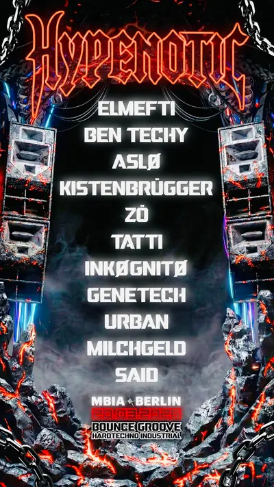 HYPENOTIC elMefti / Ben Techy / ASLØ / KISTENBRÜGGER / ZÖ / TATTI - EDM event at M-BIA in Berlin