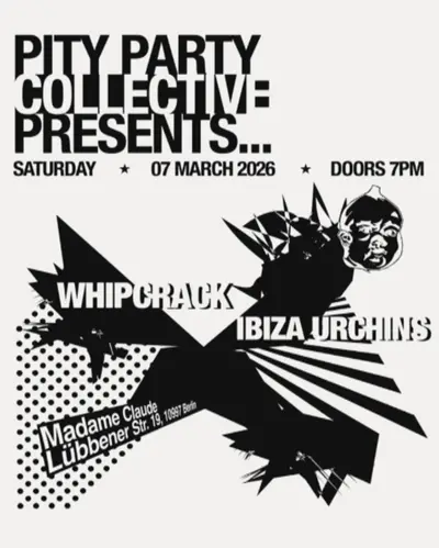 PITY PARTY COLLECTIVE - EDM event at Madame Claude in Berlin