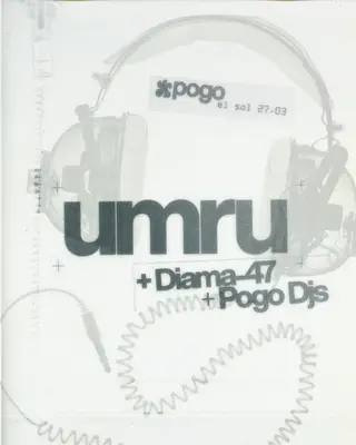 Pogo: umru + Diama-47 at Sala El Sol Pogo: umru + Diama-47 at Sala El Sol