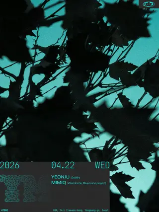 Yeonju, Mimiq at Atdge Seoul