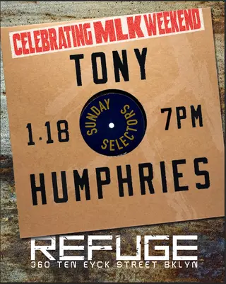 Sunday Selectors: Tony Humphries at Refuge Sunday Selectors: Tony Humphries at Refuge
