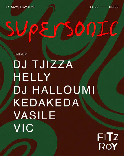 SUPERSONIC at Fitzroy SUPERSONIC at Fitzroy - EDM event at Fitzroy in Berlin