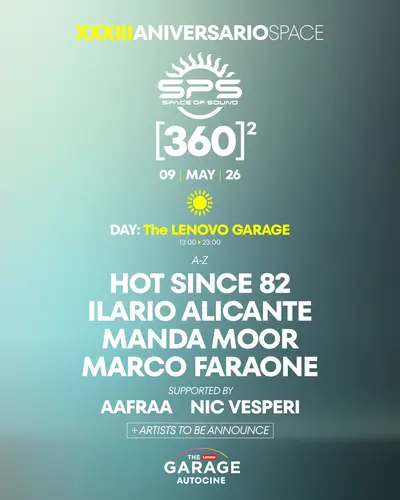 Space of Sound 33 ANIVERSARIO - THE 360 ROUNDSTAGE -  [DAY] at Lenovo Garage - EDM event at The Garage in Madrid