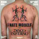 I Hate Models presents Disco Inferno