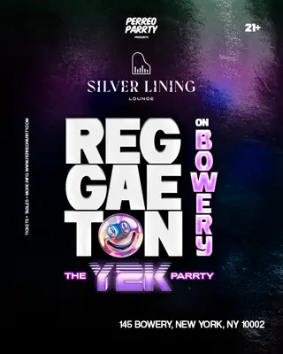 REGGAETON on Bowery - Y2K LATIN NIGHT Party NYC at Silver Lining Lounge