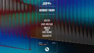 ACCIDENT THEORY: Kolter, Luuk van Dijk, Mira Ló & MORE Barcelona 2026 - EDM news article