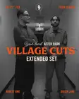 Village Cuts: Extended DJ Set thumbnail