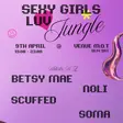 Sexy Girls Luv Jungle London 2026 | Tickets, Lineup & Event Details - Events EDM news from EDMDanceDirectory.com