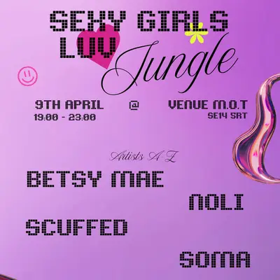 Sexy Girls Luv Jungle - EDM event at M.O.T in London