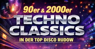90er & 2000er Techno Classics at Top Disco 90er & 2000er Techno Classics at Top Disco