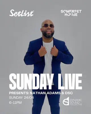 Sunday Live presents Nathan Adams & DSC at Setlist @ Somerset House
