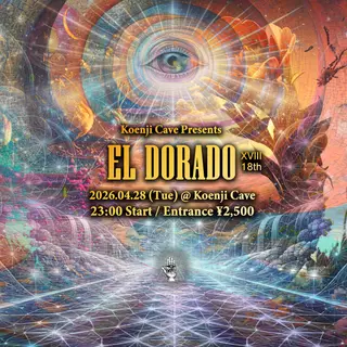 Koenji Cave presents - EL DORADO - XVIII at Cave