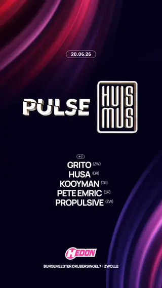 PULSE x HUISMUS Clubnight at Hedon