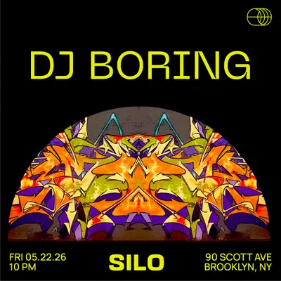 DJ BORING - EDM event at SILO in New York