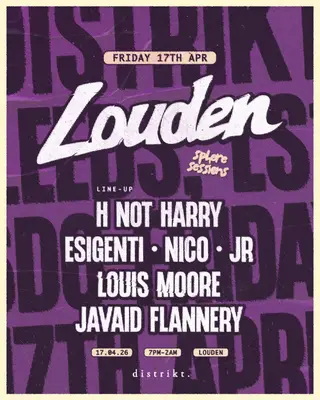 Sphere Sessions presents, Louden, Leeds at Distrikt