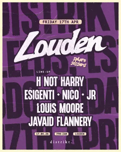 Sphere Sessions presents, Louden, Leeds Sphere Sessions presents, Louden, Leeds - EDM event at Distrikt in Leeds